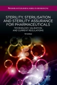 Sterility, Sterilisation and Sterility Assurance for Pharmaceuticals. Woodhead Publishing Series in Biomedicine- Product Image