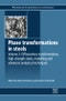 Phase Transformations in Steels. Diffusionless Transformations, High Strength Steels, Modelling and Advanced Analytical Techniques. Woodhead Publishing Series in Metals and Surface Engineering - Product Image