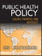 Public Health Policy. Issues, Theories, and Advocacy. Edition No. 1 - Product Thumbnail Image