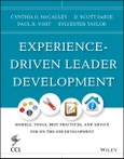 Experience-Driven Leader Development. Models, Tools, Best Practices, and Advice for On-the-Job Development. Edition No. 3. J-B CCL (Center for Creative Leadership)- Product Image