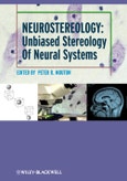 Neurostereology. Unbiased Stereology of Neural Systems. Edition No. 1- Product Image