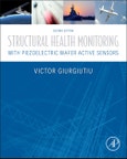Structural Health Monitoring with Piezoelectric Wafer Active Sensors. Edition No. 2- Product Image