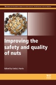 Improving the Safety and Quality of Nuts. Woodhead Publishing Series in Food Science, Technology and Nutrition- Product Image