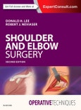 Operative Techniques: Shoulder and Elbow Surgery. Edition No. 2- Product Image