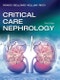 Critical Care Nephrology. Edition No. 3 - Product Image