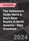 The Salesman's Guide Men's & Boy's Wear Buyers in North America - Data Download - Product Image
