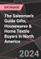 The Salesman's Guide Gifts, Housewares & Home Textile Buyers in North America - Product Image