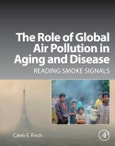 The Role of Global Air Pollution in Aging and Disease. Reading Smoke Signals- Product Image