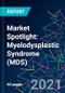 Market Spotlight: Myelodysplastic Syndrome (MDS) - Product Thumbnail Image