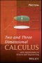 Two and Three Dimensional Calculus. with Applications in Science and Engineering. Edition No. 1 - Product Thumbnail Image