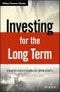 Investing for the Long Term. Edition No. 1. Wiley Finance - Product Thumbnail Image