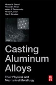 Casting Aluminum Alloys. Their Physical and Mechanical Metallurgy. Edition No. 2- Product Image
