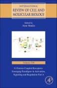 G Protein-Coupled Receptors: Emerging Paradigms in Activation, Signaling and Regulation Part A. International Review of Cell and Molecular Biology Volume 338- Product Image