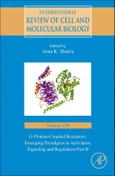 G Protein-Coupled Receptors: Emerging Paradigms in Activation, Signaling and Regulation Part B. International Review of Cell and Molecular Biology Volume 339- Product Image