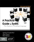 A Practical Guide to SysML. The Systems Modeling Language. Edition No. 2. The MK/OMG Press- Product Image