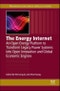 The Energy Internet. An Open Energy Platform to Transform Legacy Power Systems into Open Innovation and Global Economic Engines. Woodhead Publishing Series in Energy - Product Image