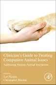 Clinician's Guide to Treating Companion Animal Issues. Addressing Human-Animal Interaction- Product Image