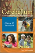 The Cerebellum. Learning Movement, Language, and Social Skills. Edition No. 1- Product Image