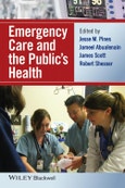 Emergency Care and the Public's Health. Edition No. 1- Product Image