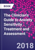 The Clinician's Guide to Anxiety Sensitivity Treatment and Assessment- Product Image