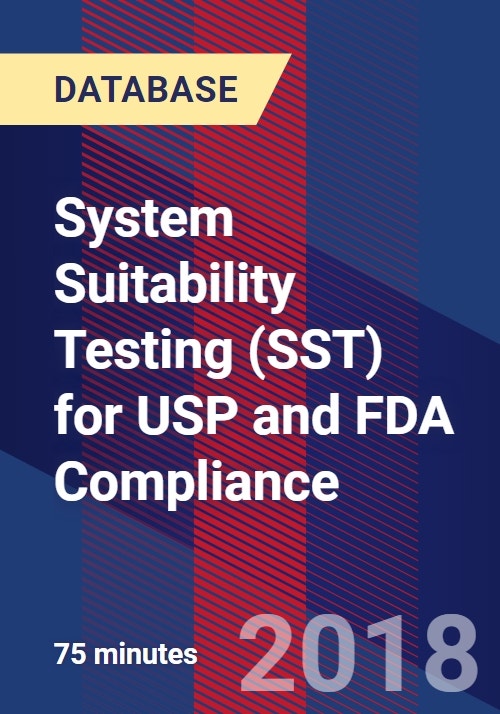 System Suitability Testing (SST) for USP and FDA Compliance