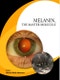 Melanin, the Master Molecule - Product Image