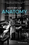 History of Anatomy. An International Perspective. Edition No. 1 - Product Image