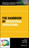 The Handbook of Behavioral Operations. Edition No. 1. Wiley Series in Operations Research and Management Science - Product Thumbnail Image