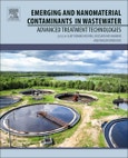 Emerging and Nanomaterial Contaminants in Wastewater. Advanced Treatment Technologies- Product Image