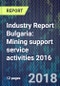 Industry Report Bulgaria: Mining support service activities 2016 - Product Thumbnail Image