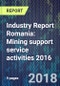Industry Report Romania: Mining support service activities 2016 - Product Thumbnail Image