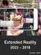 Extended Reality (XR = Augmented Reality + Virtual Reality + Mixed Reality) Marketplace 2018 – 2023 - Product Thumbnail Image