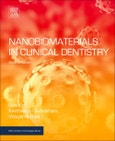 Nanobiomaterials in Clinical Dentistry. Edition No. 2. Micro and Nano Technologies- Product Image