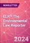 ELR - The Environmental Law Reporter - Product Image