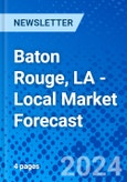 Baton Rouge, LA - Local Market Forecast- Product Image