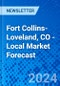 Fort Collins-Loveland, CO - Local Market Forecast - Product Image