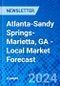 Atlanta-Sandy Springs-Marietta, GA - Local Market Forecast - Product Image