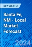 Santa Fe, NM - Local Market Forecast- Product Image