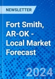 Fort Smith, AR-OK - Local Market Forecast- Product Image