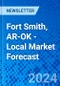 Fort Smith, AR-OK - Local Market Forecast - Product Image