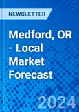 Medford, OR - Local Market Forecast- Product Image