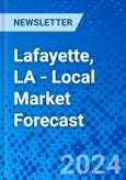 Lafayette, LA - Local Market Forecast- Product Image