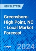 Greensboro-High Point, NC - Local Market Forecast- Product Image