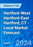 Hartford-West Hartford-East Hartford, CT - Local Market Forecast- Product Image