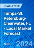 Tampa-St. Petersburg-Clearwater, FL - Local Market Forecast- Product Image