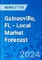 Gainesville, FL - Local Market Forecast - Product Image