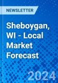 Sheboygan, WI - Local Market Forecast- Product Image