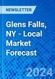 Glens Falls, NY - Local Market Forecast- Product Image