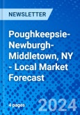 Poughkeepsie-Newburgh-Middletown, NY - Local Market Forecast- Product Image