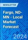 Fargo, ND-MN - Local Market Forecast- Product Image